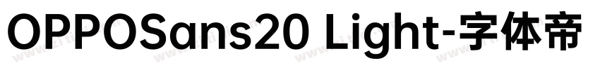 OPPOSans20 Light字体转换